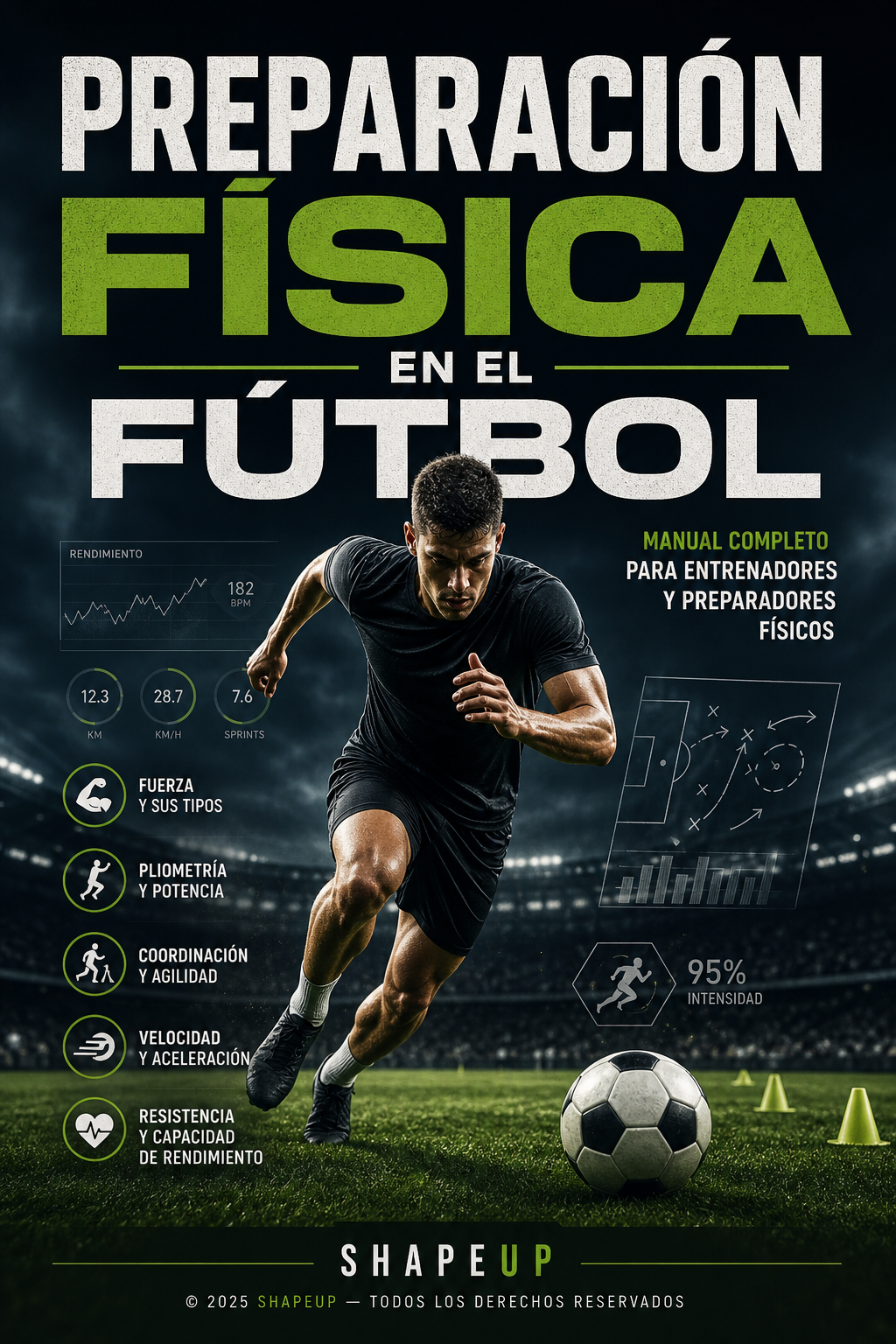 Preparación física en el fútbol: La guía completa para entrenadores y jugadores